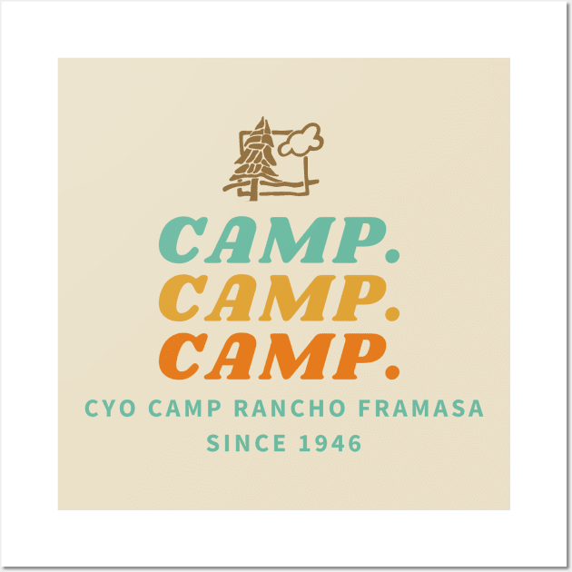 Camp Camp Camp Wall Art by Camp Rancho Merch